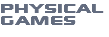 Physical Games 