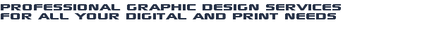 Professional graphic design services for all your digital and print needs